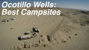 Ocotillo Wells: Best Campsites – Dirt Roads, Big Skies